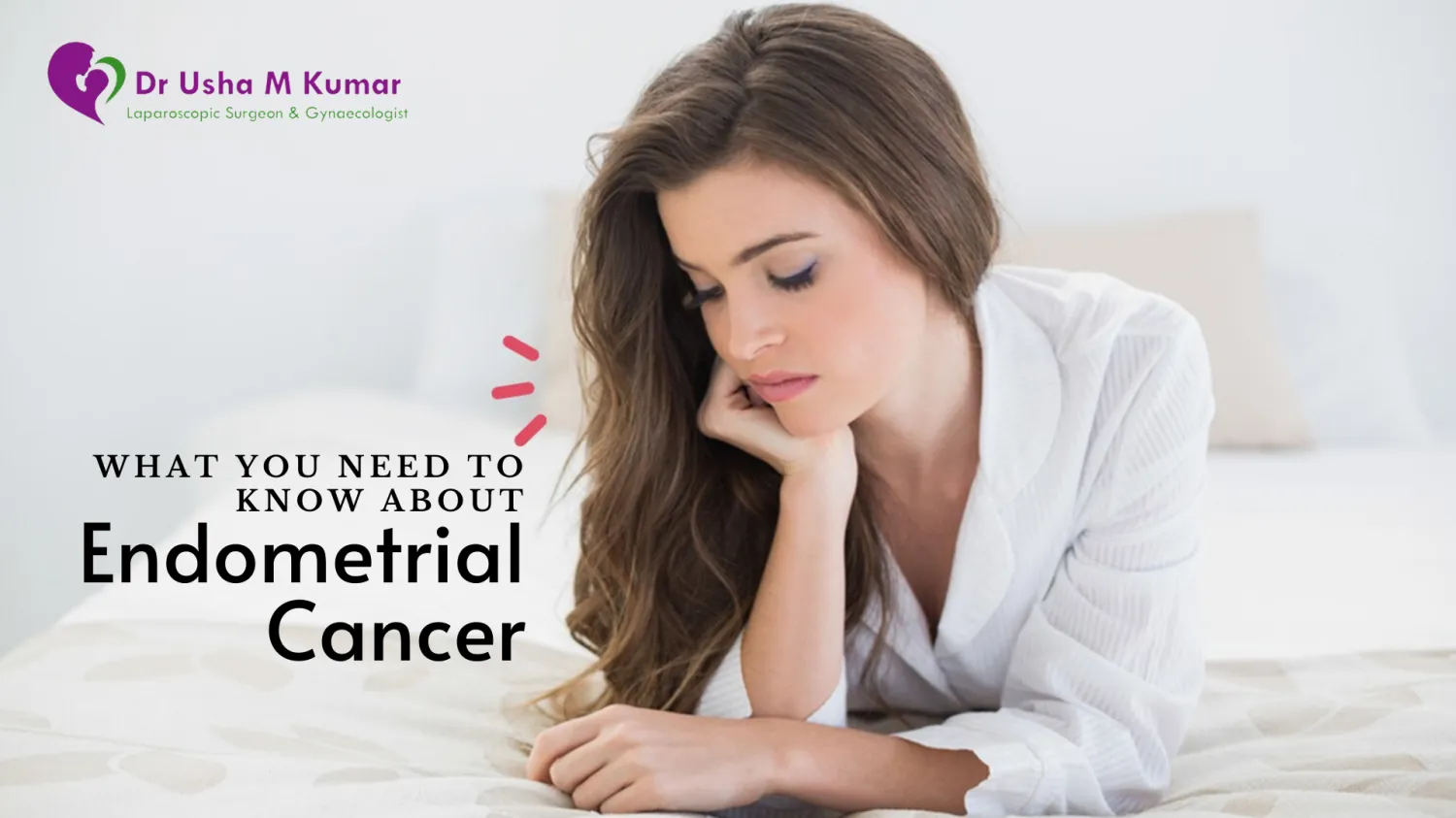 What you need to know about Endometrial Cancer - Blog Image