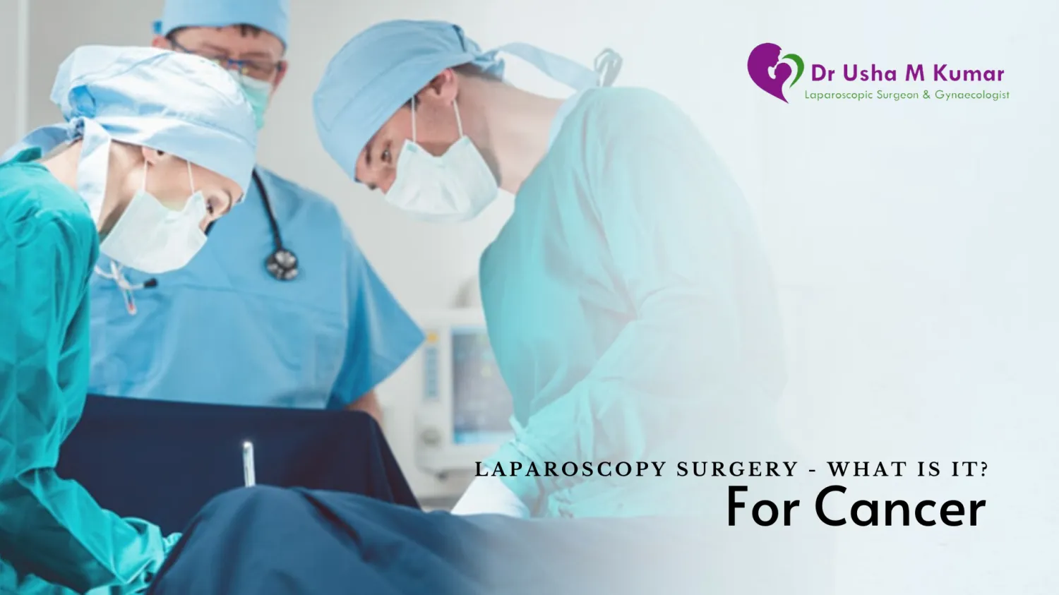 Laparoscopy Surgery for Cancer - Blog Image