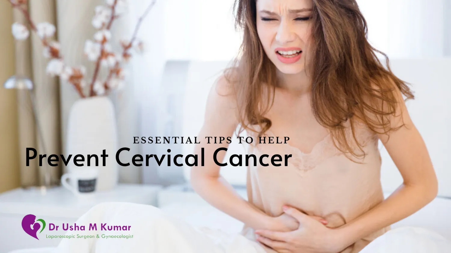Essential tips to help prevent cervical cancer - Blog Image