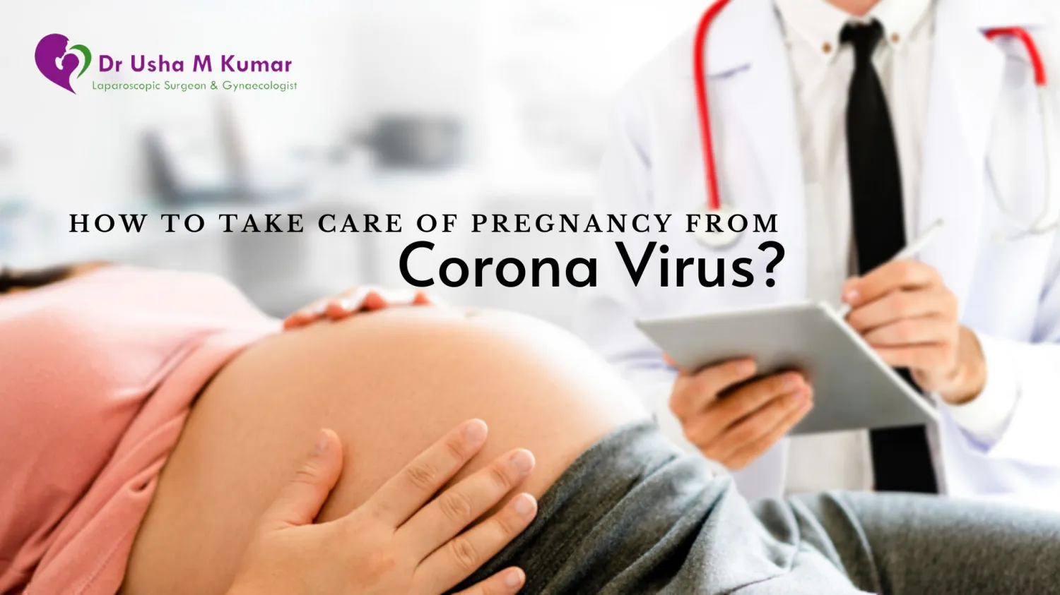 How to Take Care Pregnancy from Corona virus? - Blog Image