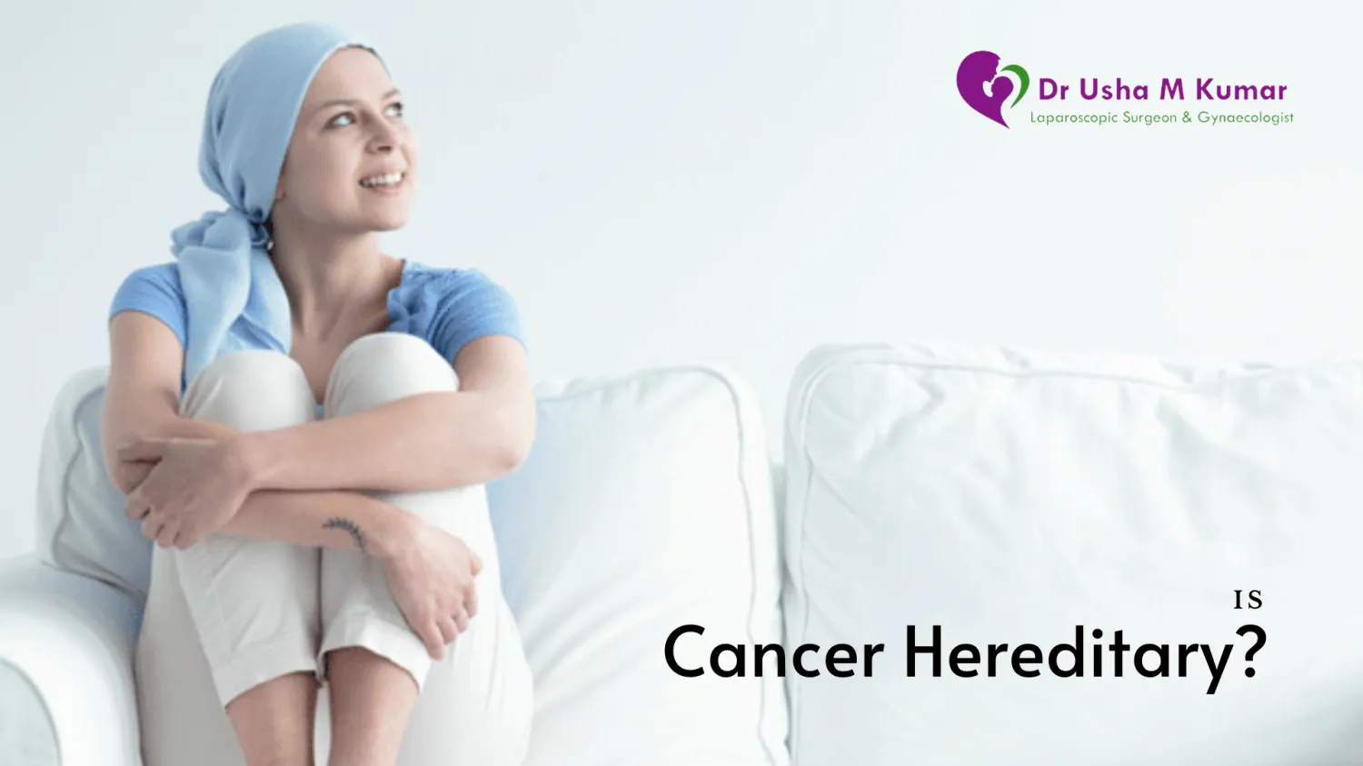 Is Cancer Hereditary? - Blog Image
